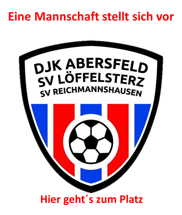 SG DJK Abersfeld SV LÃ¶ffelsterz SV Reichmannshausen